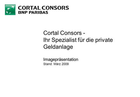 Cortal Consors - Ihr Spezialist für die private Geldanlage