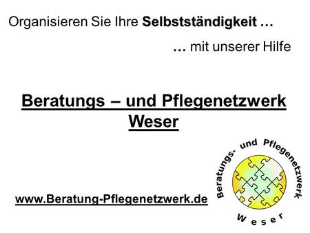 Beratungs – und Pflegenetzwerk Weser