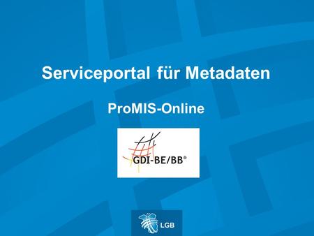 Serviceportal für Metadaten ProMIS-Online