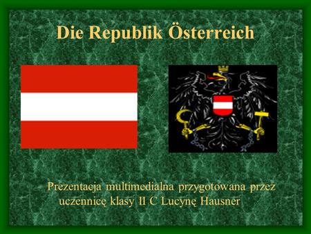 Die Republik Österreich