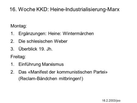 16. Woche KKD: Heine-Industrialisierung-Marx
