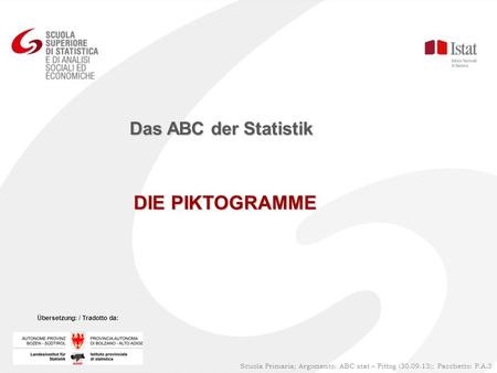 DIE PIKTOGRAMME Das ABC der Statistik 1
