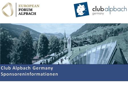 Der Club Alpbach Germany Umfang eines IG-StipendiumsVorteile Ihrer Förderung Über das Europäische Forum Alpbach Zusatzinformationen.