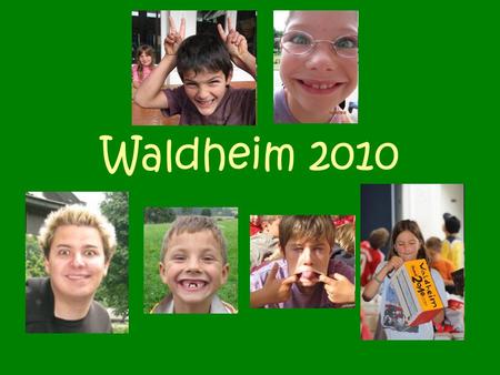 Waldheim 2010.