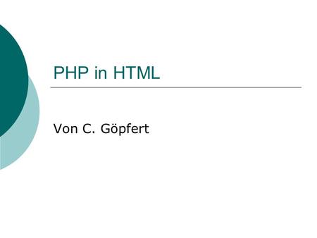 PHP in HTML Von C. Göpfert.