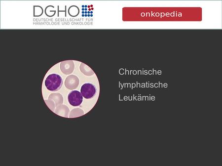 Chronische lymphatische Leukämie