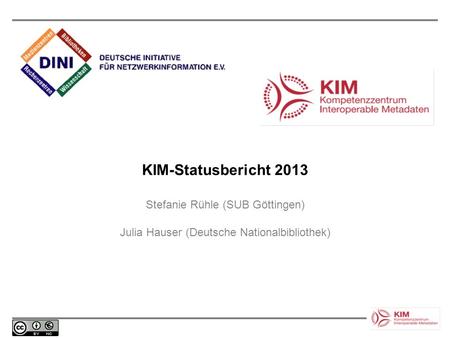 KIM-Statusbericht 2013 Stefanie Rühle (SUB Göttingen)