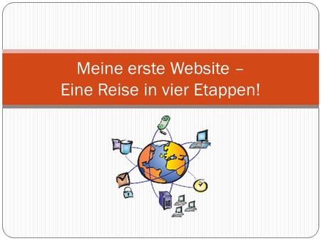 Meine erste Website – Eine Reise in vier Etappen!.