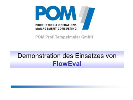 Demonstration des Einsatzes von FlowEval