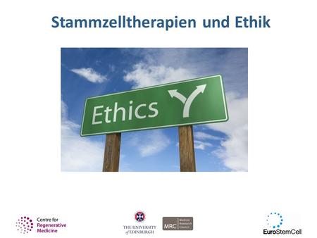 Stammzelltherapien und Ethik