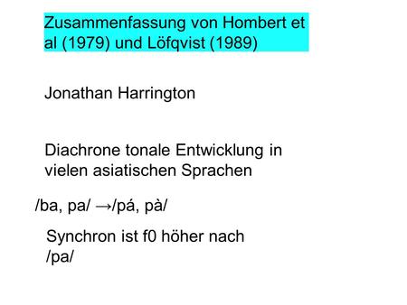 Zusammenfassung von Hombert et al (1979) und Löfqvist (1989)