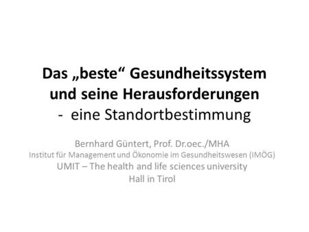 Bernhard Güntert, Prof. Dr.oec./MHA