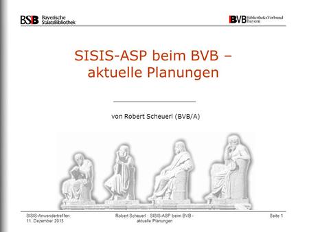 SISIS-ASP beim BVB – aktuelle Planungen