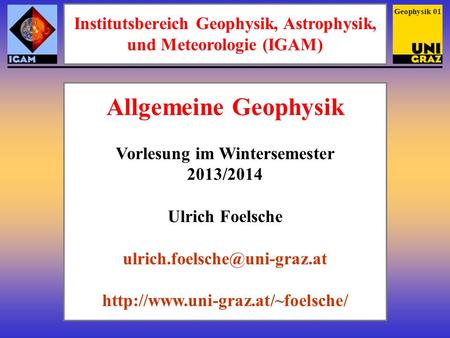 Institutsbereich Geophysik, Astrophysik, und Meteorologie (IGAM)
