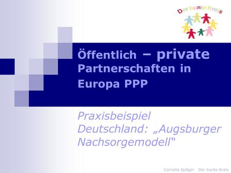 Öffentlich – private Partnerschaften in Europa PPP