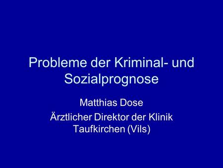 Probleme der Kriminal- und Sozialprognose