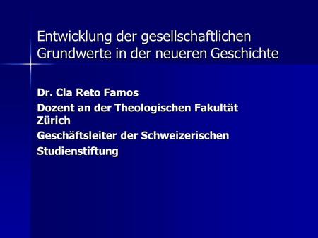 Dr. Cla Reto Famos Dozent an der Theologischen Fakultät Zürich