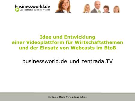 businessworld.de und zentrada.TV