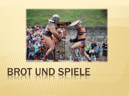 (Pan y circo auf spanisch) Ist das bietet Deutschlands größtes Römerspektakel. Fand von 2002 in Trier (die älteste Stadt in Deutschland) jährlich im August.