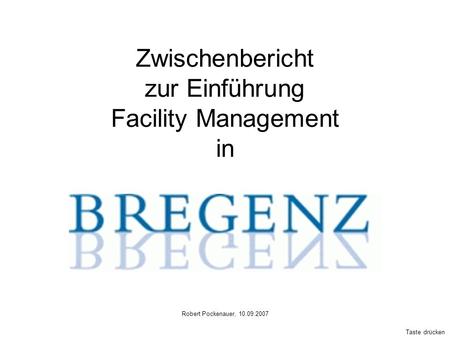 Zwischenbericht zur Einführung Facility Management in