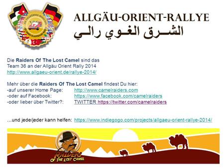Die Raiders Of The Lost Camel sind das Team 36 an der Allgäu Orient Rally 2014  Mehr über die Raiders Of The Lost.
