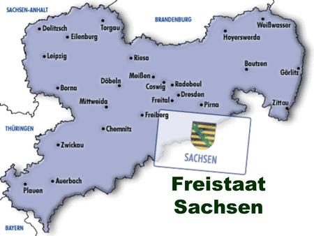 Freistaat Sachsen.