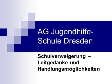 AG Jugendhilfe-Schule Dresden