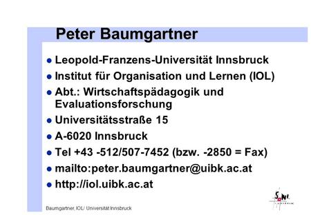 Peter Baumgartner Leopold-Franzens-Universität Innsbruck