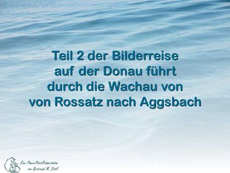 von Rossatz nach Aggsbach