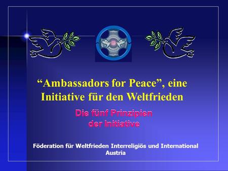 “Ambassadors for Peace”, eine Initiative für den Weltfrieden