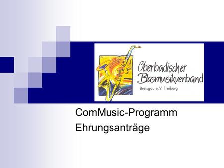 ComMusic-Programm Ehrungsanträge