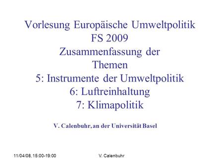 V. Calenbuhr, an der Universität Basel