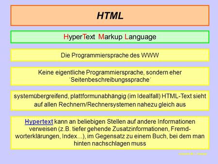 HTML HyperText Markup Language Die Programmiersprache des WWW