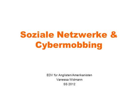 Soziale Netzwerke & Cybermobbing