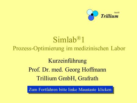 Simlab®1 Prozess-Optimierung im medizinischen Labor