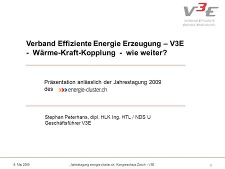 Jahrestagung energie-cluster.ch, Kongresshaus Zürich - V3E