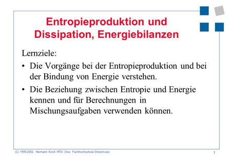 Entropieproduktion und Dissipation, Energiebilanzen