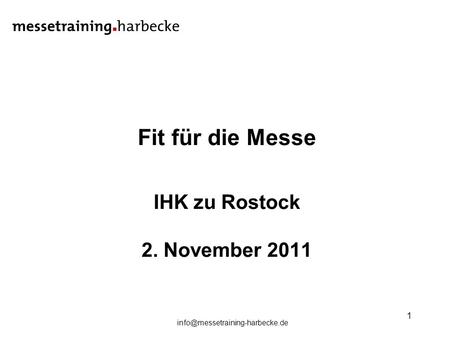 Fit für die Messe IHK zu Rostock 2. November 2011