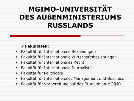 MGIMO-UNIVERSITÄT DES AUßENMINISTERIUMS RUSSLANDS
