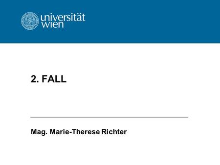 2. FALL Mag. Marie-Therese Richter. 2 Sachverhalt EU 200 Mio Euro.