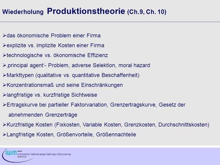Wiederholung Produktionstheorie (Ch.9, Ch. 10)