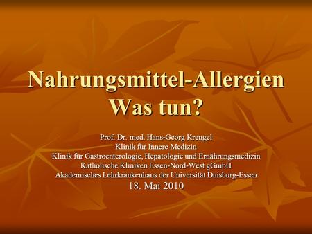 Nahrungsmittel-Allergien Was tun?