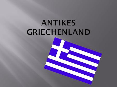 Antikes Griechenland.