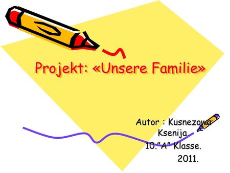 Projekt: «Unsere Familie»