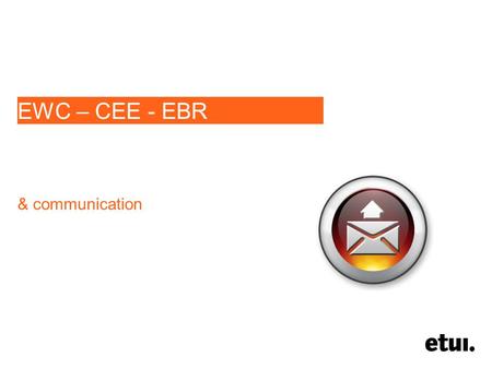 EWC – CEE - EBR & communication. En una empresa alemana de las obras de los consejos locales se le pide que acepte la revisión del acuerdo de tiempo.