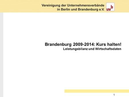 Brandenburg : Kurs halten