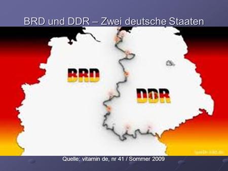 BRD und DDR – Zwei deutsche Staaten