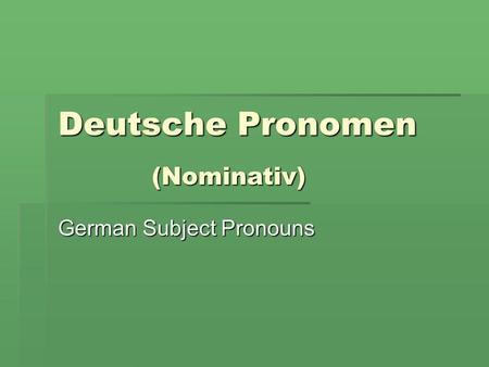 German Subject Pronouns