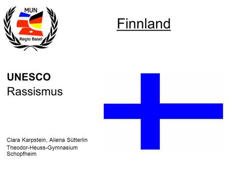 Finnland Rassismus UNESCO Clara Karpstein, Aliena Sütterlin