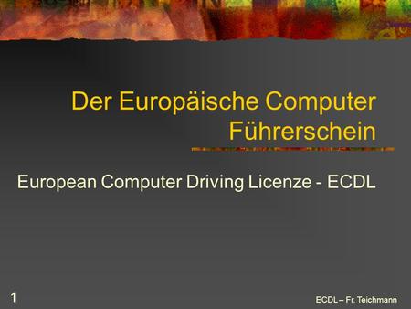 Der Europäische Computer Führerschein